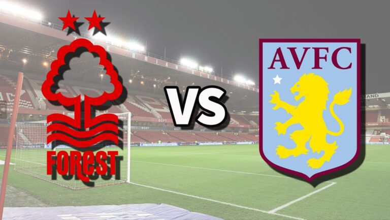 Ngoại Hạng Anh: Nottingham Forest vs Aston Villa 21h00 05/11/2023